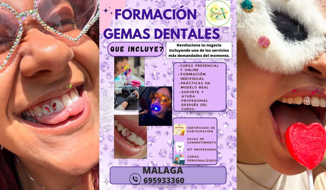 Descubre las Formaciones y Servicios de Gemas Dentales Online (a Distancia) y en Málaga con Sabri Aguilar Nails Salon en 2025